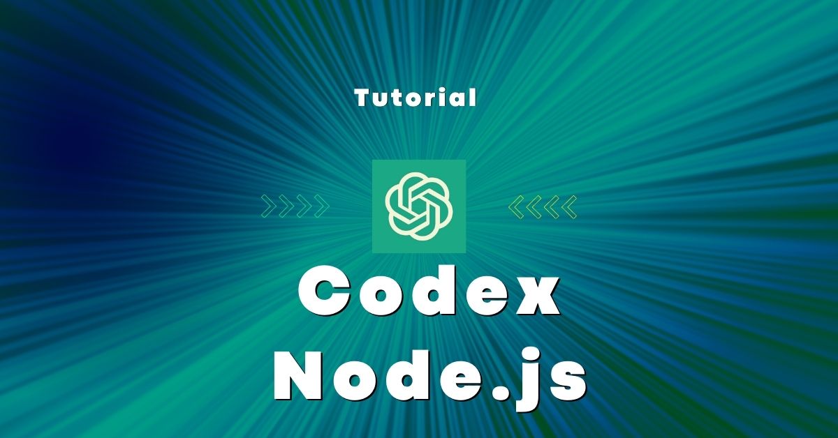 openai-codex-with-node-js-tutorial-techpro-ninja